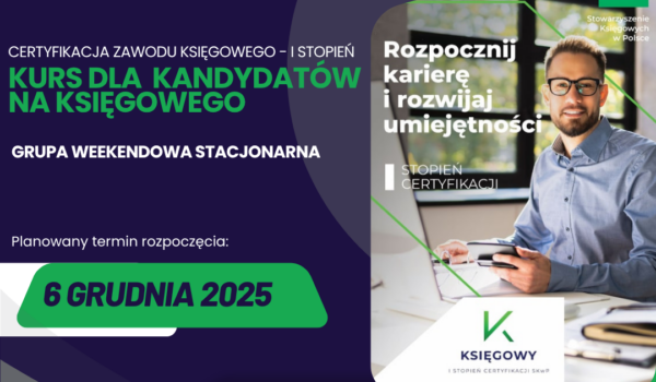 6 grudnia planujemy uruchomić ostatni w tym roku Kurs dla kandydatów na księgowego - I stopień. Serdecznie zachęcamy do rezerwacji miejsc.