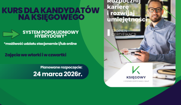 CERTYFIKACJA ZAWODU KSIĘGOWEGO I stopień - Kurs dla kandydatów na księgowego