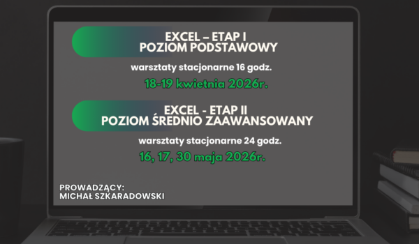Serdecznie zapraszamy na weekendowe warsztaty komputerowe z programu EXCEL