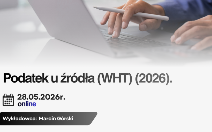 Podatek u źródła (WHT) (2026).