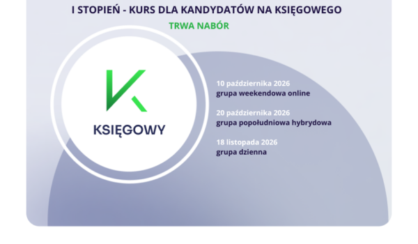 I STOPIEŃ - KURS DLA KANDYDATÓW NA KSIĘGOWEGO